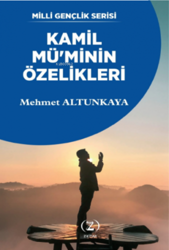 Kamil Mü'minin Özellikleri | benlikitap.com