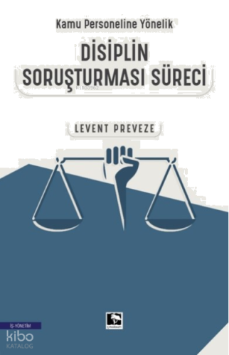 Kamu Personeline Yönelik Disiplin Soruşturması Süreci