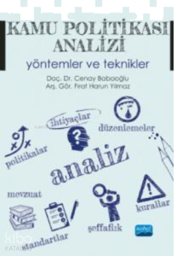 Kamu Politikası Analizi ;Yöntemler ve Teknikler