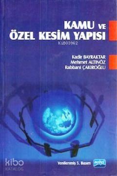 Kamu ve Özel Kesim Yapısı
