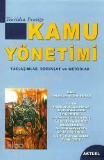 Kamu Yönetimi Yaklaşımlar, Sorunlar ve Motodlar