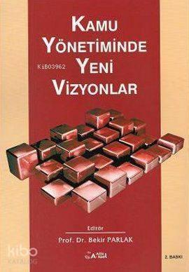 Kamu Yönetiminde Yeni Vizyonlar