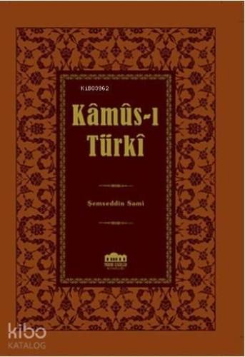 Kamus-ı Türki | benlikitap.com