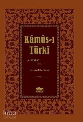Kamus-i Türki | benlikitap.com