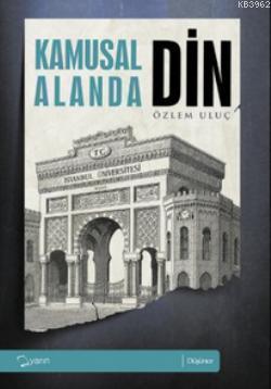Kamusal Alanda Din | benlikitap.com