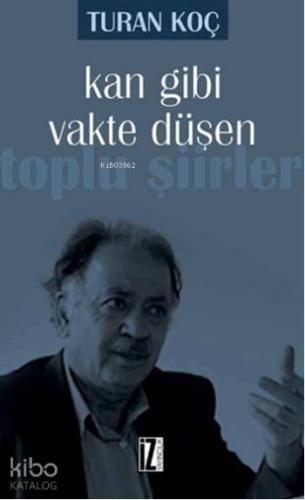 Kan Gibi Vakte Düşen