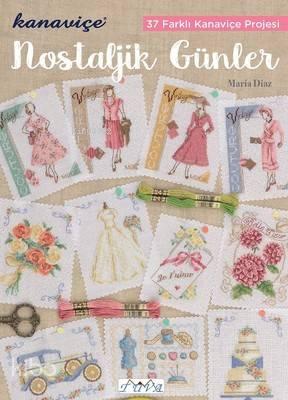 Kanaviçe - Nostaljik Günler; 37 Farklı Kanaviçe Projesi | benlikitap.c
