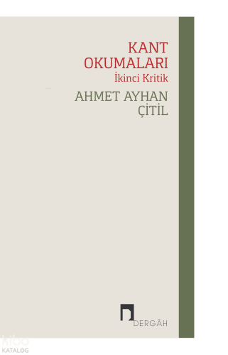 Kant Okumaları - İkinci Kritik