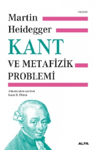 Kant ve Metafizik Problemi (Ciltli) | benlikitap.com