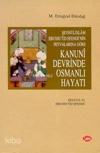 Kanuni Devrinde Osmanlı Hayatı | benlikitap.com
