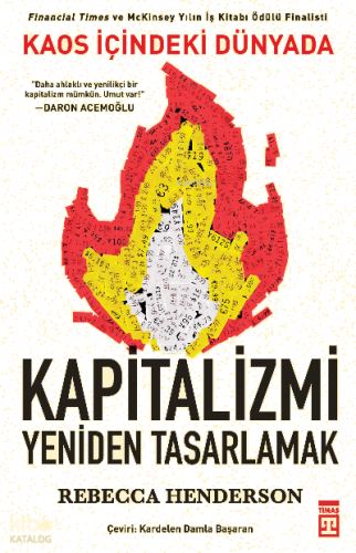 Kaos İçindeki Dünyada Kapitalizmi Yeniden Tasarlamak