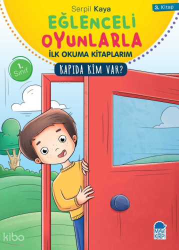 Kapıda Kim Var - Eğlenceli Oyunlarla İlk Okuma Kitaplarım