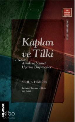 Kaplan ve Tilki; Ahlak ve Siyaset Üzerine Düşünceler
