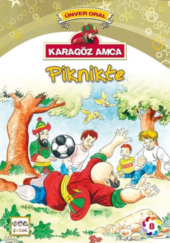 Karagöz Amca Piknikte; Karagöz Amca 8