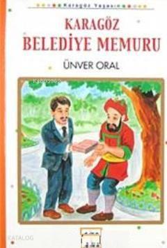 Karagöz Belediye Memuru | benlikitap.com