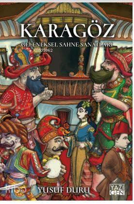 Karagöz; Geleneksel Sahne Sanatları