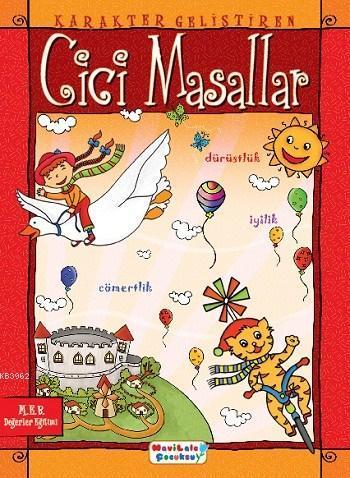 Karakter Geliştiren Cici Masallar