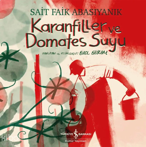 Karanfiller ve Domates Suyu | benlikitap.com