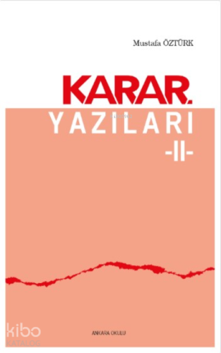 Karar Yazıları 2