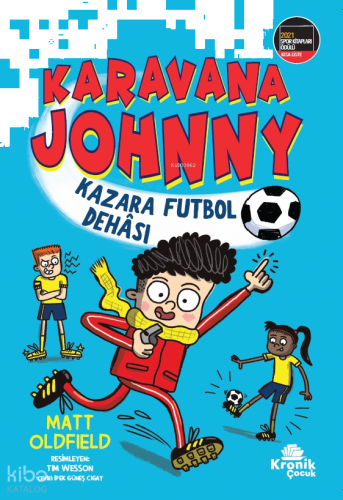 Karavana Johnny: Kazara Futbol Dehâsı | benlikitap.com