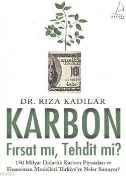 Karbon; Fırsat mı, Tehdit mi?