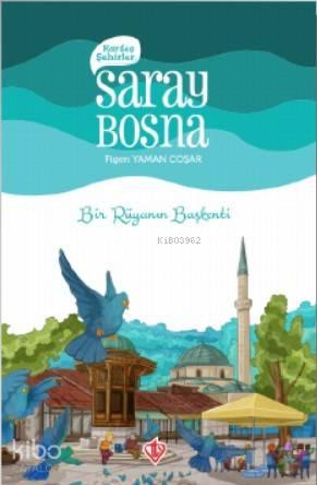 Kardeş Şehirler Saray Bosna