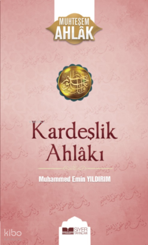 Kardeşlik Ahlakı | benlikitap.com