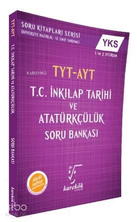 Karekök Yayınları TYT AYT T.C. İnkılap Tarihi ve Atatürkçülük Soru Ban