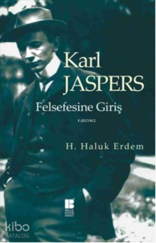 Karl Jaspers; Felsefesine Giriş | benlikitap.com