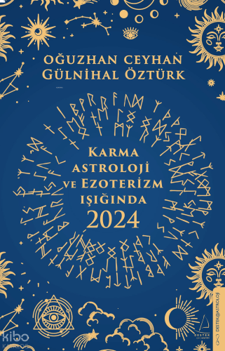 Karma Astroloji ve Ezoterizm Işığında 2024