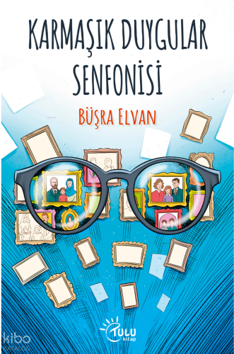 Karmaşık Duygular Senfonisi | benlikitap.com