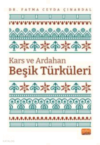 Kars ve Ardahan Beşik Türküleri