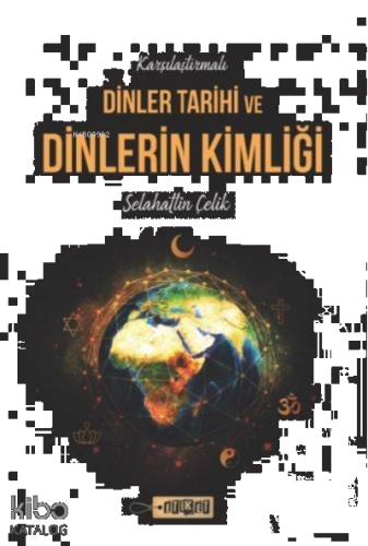 Karşılaştırmalı Dinler Tarihi ve Dinlerin Kimliği