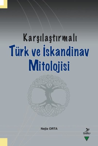Karşılaştırmalı Türk ve İskandinav Mitolojisi | benlikitap.com