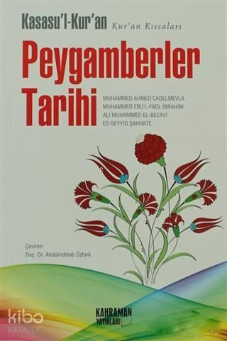 Kasasu'l-Kur'an Peygamberler Tarihi; Kur'an Kassaları | benlikitap.com