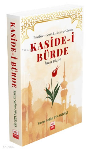 Kaside-i Bürde;Tercüme - Şerh-i, Havas ve Esrarı | benlikitap.com