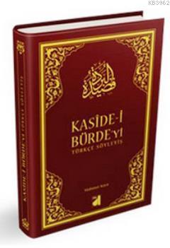 Kaside-i Bürde'yi Türkçe Söyleyiş | benlikitap.com