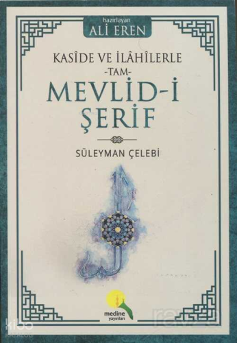 Kaside ve İlahilerle Tam Mevlid-i Şerif | benlikitap.com