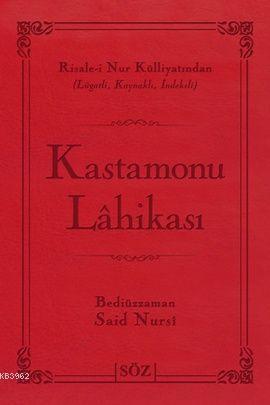 Kastamonu Lahikası (Çanta Boy); Risale-i Nur Külliyatından Lügatlı, Ka