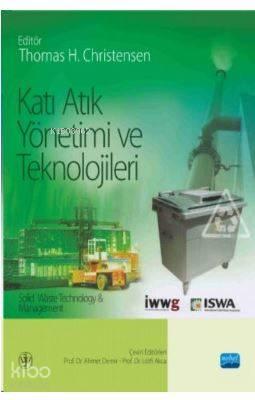 Katı Atık Yönetimi ve Teknolojileri