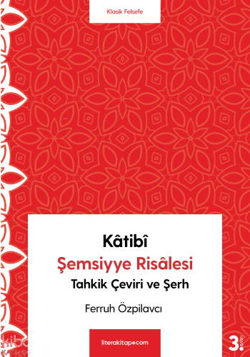 Katibi Şemsiyye Risalesi Tahkik Çeviri ve Şerh