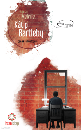 Kâtip Bartleby - Bir Wallstreet Hikayesi