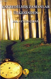 Kaybedilmiş Zamanlar Ülkesinden