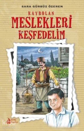 Kaybolan Meslekleri Keşfedelim | benlikitap.com