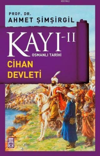 Kayı II; Cihan Devleti | benlikitap.com