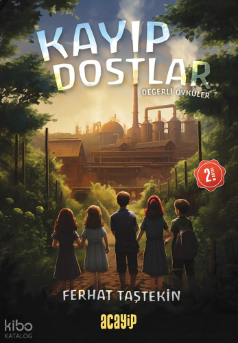 Kayıp Dostlar | benlikitap.com