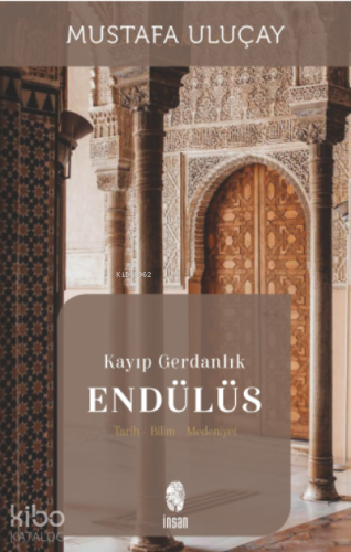 Kayıp Gerdanlık Endülüs