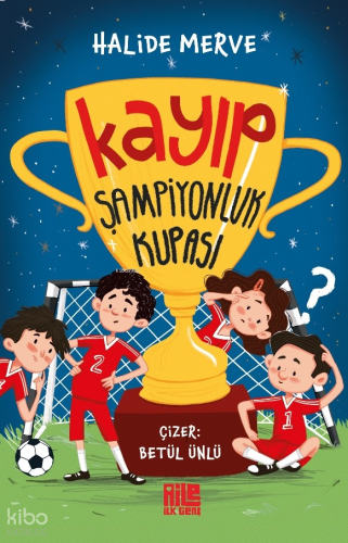Kayıp Şampiyonluk Kupası | benlikitap.com