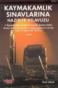 Kaymakamlık Sınavlarına Hazırlık Kılavuzu | benlikitap.com