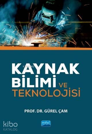 Kaynak Bilimi ve Teknolojisi